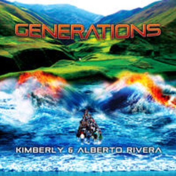 Generations - Kimberly & Alberto Rivera Soaking Worship Meditation Music CD - Picture 1 of 3